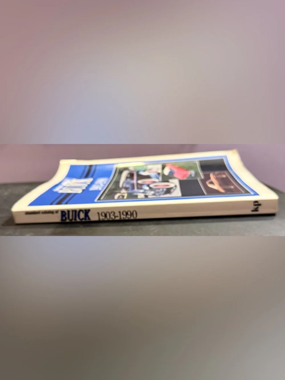 Vintage Standard Catalog of Buick 1903-1990 First Edition - Reference Guide